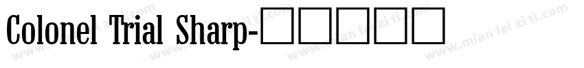 Colonel Trial Sharp字体转换